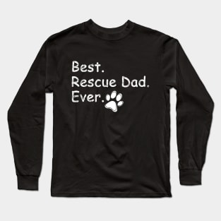 Men Animal Rescue Cat Dog Best Dad Ever Paw Love Long Sleeve T-Shirt